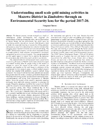 Understanding Small Scale Gold Mining Activities in Mazowe District in Zimbabwe Through an Environmental Security Lens for the Period 2017-20