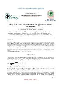 Study of the Mellin Integral Transform with Applications in Statistics and Probability