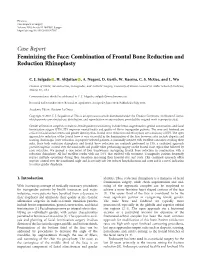 Case Report Feminizing the Face: Combination of Frontal Bone Reduction and Reduction Rhinoplasty