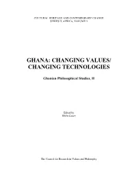Ghana: Changing Values/ Changing Technologies