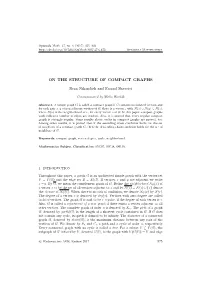 On the Structure of Compact Graphs