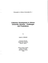 Collection Development in African University Libraries - Challenges and Frustrations