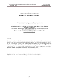 Comparison of Software Testing Review Black Box and White Box and Gray