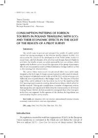 CONSUMPTION PATTERNS of FOREIGN TOURISTS in POLAND TRAVELLING with Lccs and THEIR ECONOMIC EFFECTS in the Light of the Results of a Pilot Survey