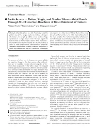 Facile Access to Dative, Single, and Double Silicon−Metal Bonds