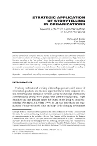 STRATEGIC APPLICATION of STORYTELLING in ORGANIZATIONS Toward Effective Communication in a Diverse World