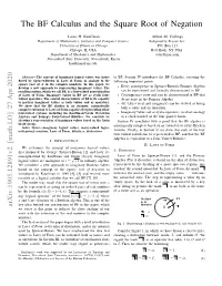 The BF Calculus and the Square Root of Negation