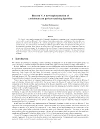 Blossom V: a New Implementation of a Minimum Cost Perfect Matching Algorithm