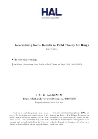 Generalizing Some Results in Field Theory for Rings Jose Capco