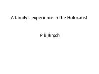P B Hirsch a Family's Experience in the Holocaust