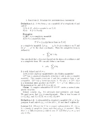 Symplectic Differential Geometry Definition 1.1. a Two Form Ω on A