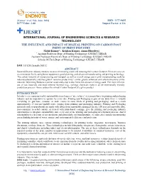 THE INFLUENCE and IMPACT of DIGITAL PRINTING on CARBON FOOT PRINT of PRINT INDUSTRY Mohit Kumar*, Krishan Kumar, Aman Bhardwaj * Assitant Professor Dept