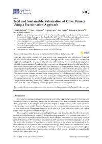 Total and Sustainable Valorisation of Olive Pomace Using a Fractionation Approach