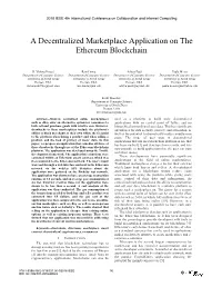 A Decentralized Marketplace Application on the Ethereum Blockchain