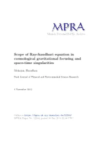Scope of Raychaudhuri Equation in Cosmological Gravitational Focusing and Space-Time Singularities