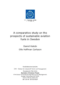 A Comparative Study on the Prospects of Sustainable Aviation Fuels in Sweden