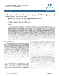 A Revolution of Plastic and Reconstructive Surgery: Biofabricating Customized Tissues, Organs, and Human Parts Joseph M