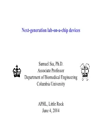 Next-Generation Lab-On-A-Chip Devices