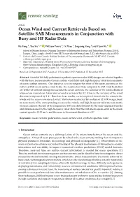 Ocean Wind and Current Retrievals Based on Satellite SAR Measurements in Conjunction with Buoy and HF Radar Data