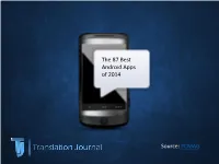 The 87 Best Android Apps of 2014 Source