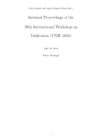 Informal Proceedings of the 30Th International Workshop on Unification (UNIF 2016)