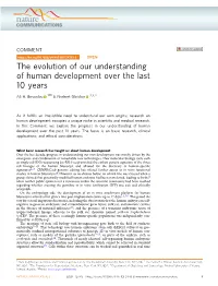 The Evolution of Our Understanding of Human Development Over the Last 10 Years ✉ Ali H