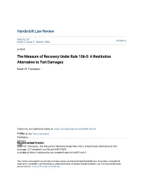 The Measure of Recovery Under Rule 10B-5: a Restitution Alternative to Tort Damages