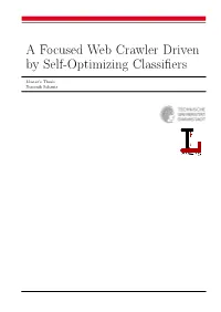 A Focused Web Crawler Driven by Self-Optimizing Classifiers