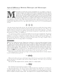 Optical Differences Between Telescopes and Microscopes