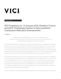 VICI Properties Inc. to Acquire JACK Cleveland Casino and JACK Thistledown Racino in Sale Leaseback Transaction with JACK Entertainment