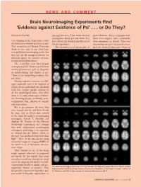 Brain Neuroimaging Experiments Find 'Evidence
