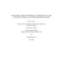 John Hagee, Christian Zionism, Us Foreign Policy and the State of Israel