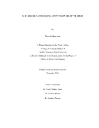 NUCLEOSIDE CATABOLIZING ACTIVITIES in SELECTED SEEDS by Nogood Almarwani a Thesis Submitted to the Faculty of the College Of