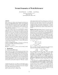 Formal Semantics of Weak References