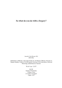 So What Do You Do with a Forgery?