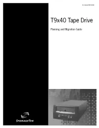 T9x40 Tape Drive Planning and Migration Guide