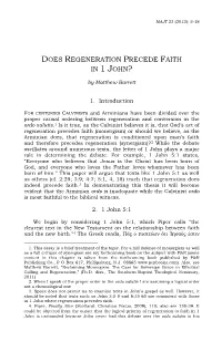 Does Regeneration Precede Faith in 1 John?