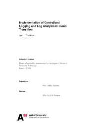 Implementation of Centralized Logging and Log Analysis in Cloud Transition