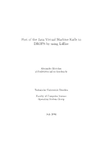 Port of the Java Virtual Machine Kaffe to DROPS by Using L4env