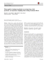 Metacognitive Training in Patients Recovering from a First Psychosis
