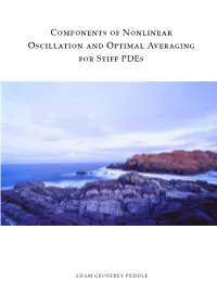 Components of Nonlinear Oscillation and Optimal Averaging for Stiff Pdes