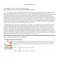Matrix Multiplication a Brief History of Linear Algebra and Matrix Theory