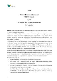 VALE Teleconference and Webcast 1Q2013 Results Introduction
