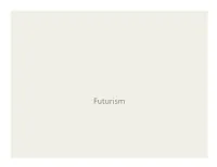 02Futurism, Dada, Constructivism.Pptx