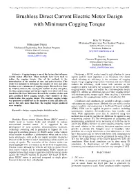 Brushless Direct Current Electric Motor Design with Minimum Cogging Torque