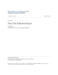Fairy Tale Stylization Project Dan Gleason Illinois Mathematics and Science Academy, Gleason@Imsa.Edu