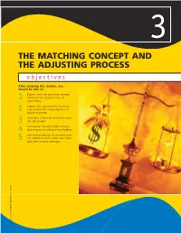 THE MATCHING CONCEPT and the ADJUSTING PROCESS Objectives