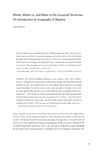 Where, Where To, and When in the Occupied Territories: an Introduction to Geography of Disaster