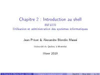 Introduction Au Shell INF1070 Utilisation Et Administration Des Systèmes Informatiques