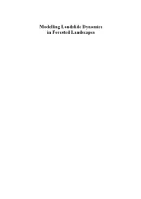 Modelling Landslide Dynamics in Forested Landscapes